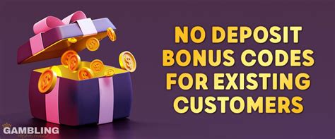bonus codes for existing customers.